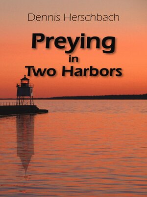 cover image of Preying in Two Harbors
